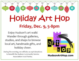 Holiday Art Hop, Art Walk, Gallery Hop in Hudson 