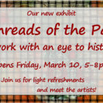 Threads of the Past, art about history, at Uncommon Art, Hudson OH