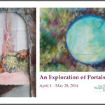 Exploration of Portals, Margaret Clark Morgan Foundation Exhibit